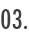 03